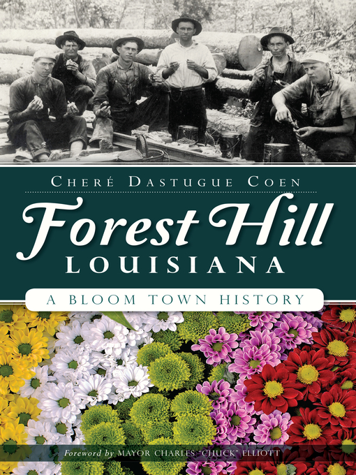 Title details for Forest Hill, Louisiana by Cheré Dastugue Coen - Available